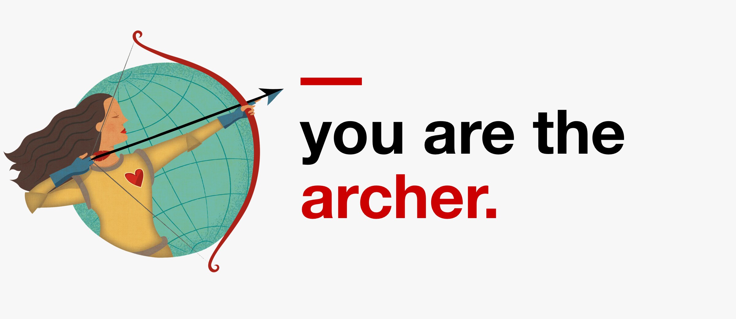 You are the Archer